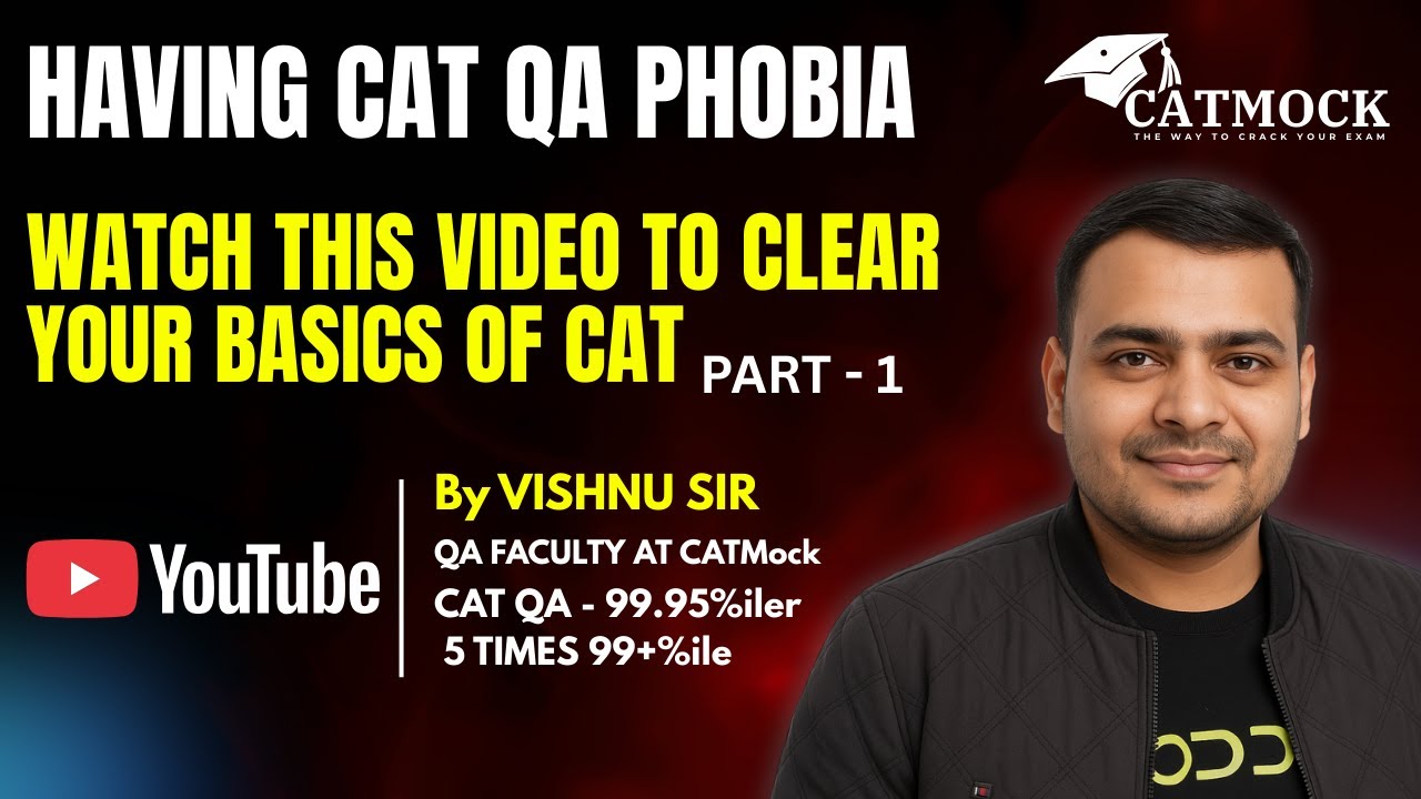 CAT Quantitative Aptitude Basics | Clear CAT QA Phobia | CAT QA Foundation Part 1 | Vishnu Sir