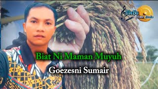 Goezesni Sumair  Biat Ni Maman Muyuh   Mega Tombonuo
