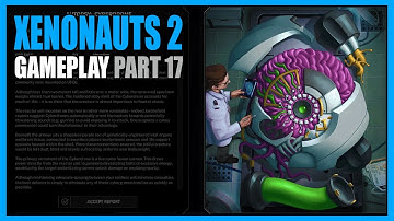 Xenonauts 2 | Gameplay Part 17 - What Even is That Thing?!