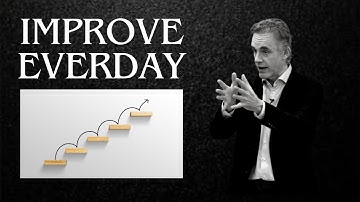 Take the First Step to Improve Yourself | A motivational speech by Jordan Peterson