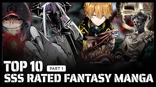 2021 Best 10 SSS Rated Top Fantasy Manga with Amazing Art | Manga Experts