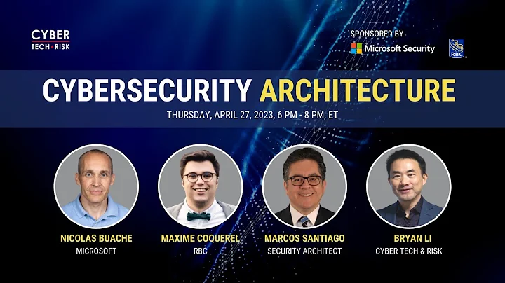 Panel: Effective Cybersecurity Architecture