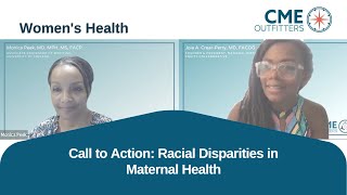 Call to Action: Racial Disparities in Maternal Health