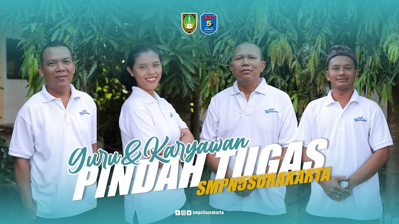 PINDAH TUGAS GURU DAN KARYAWAN | SMP NEGERI 5 SURAKARTA