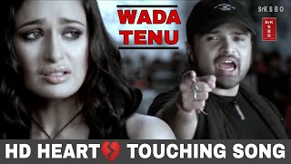 Wada Tainu  [Full Song] Aap Kaa Surroor