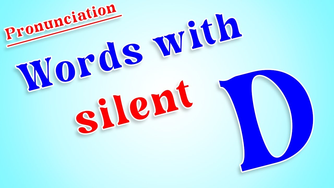 Words with silent D | Pronunciation | Rim's English - YouTube