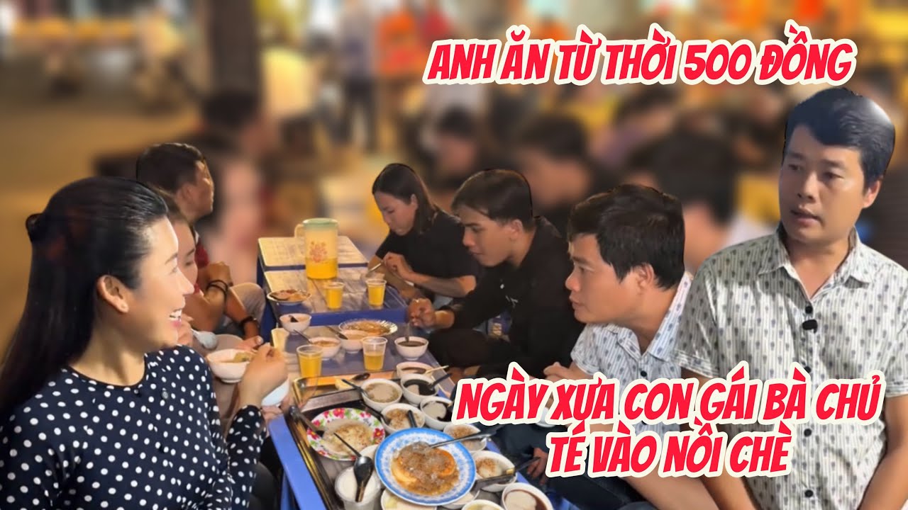 SP Khương Dừa tìm lại người xưa nhưng không gặp, kể chuyện về quán chè mâm 3 đời | Dung Dăng Dung Dẻ