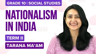 Nationalism in India (Class 10 History Chapter 2) | CBSE Class 10 Social Science (Term-2) Exam Prep