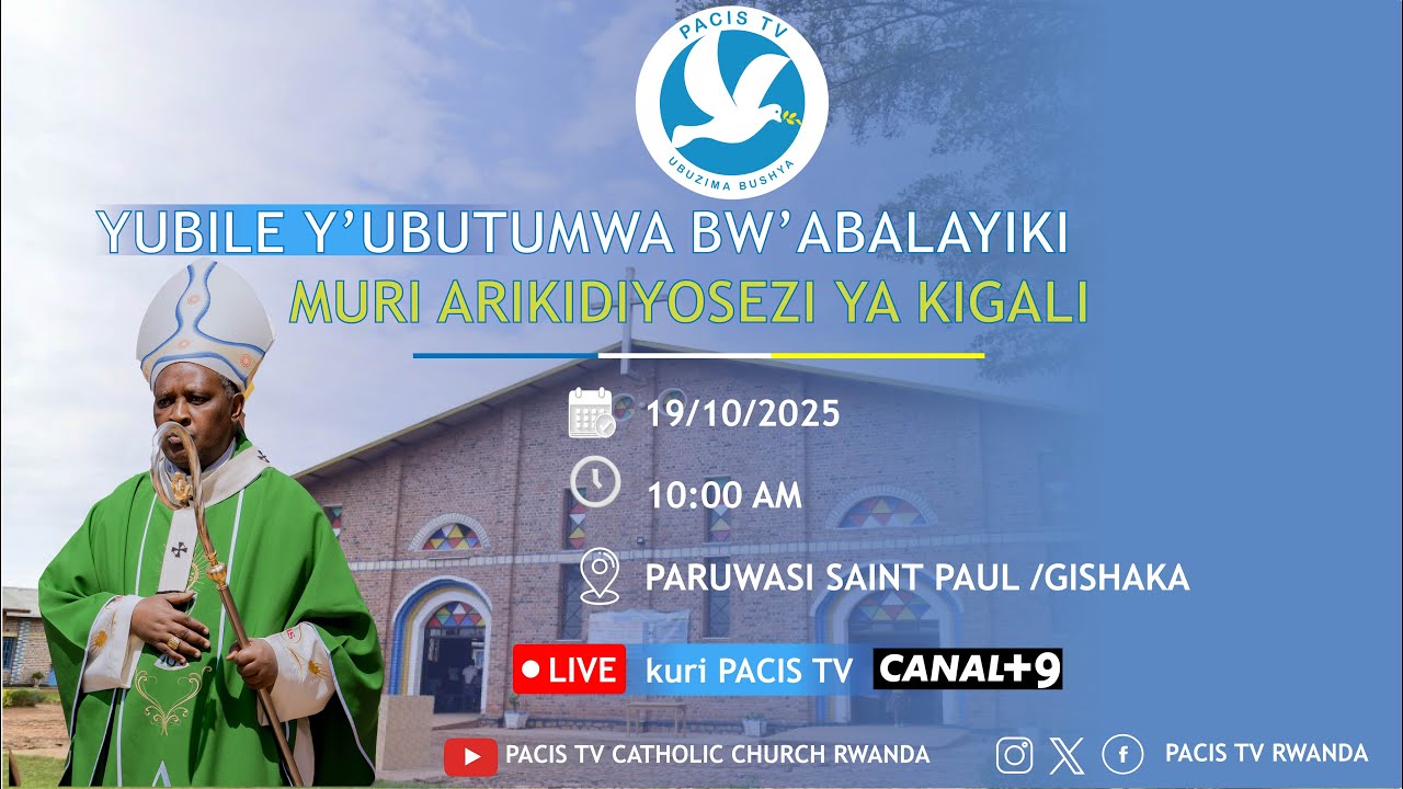 YUBIRE Y'UBUTUMWA BW'ABALAYIKI MURI ARIKIDIYOSEZI YA KIGALI// PARUWASI GISHAKA