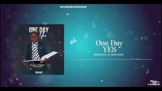 Kesheni Naftal_One Day Yes ( Music Audio)