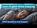 5000 Questions And Answers Learn English While Sleeping 001 