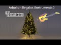 ARBOL SIN REGALOS (INSTRUMENTAL)