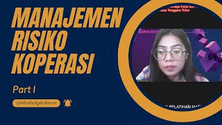 Live Streaming Pelatihan Manajemen Risiko Bagi Pengurus/Pengelola Koperasi Part 1