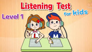 แบบทดสอบการฟังภาษาอังกฤษสำหรับเด็ก | ระดับ 1 | 12 การทดสอบ (การทดสอบ 1 ถึง 12)