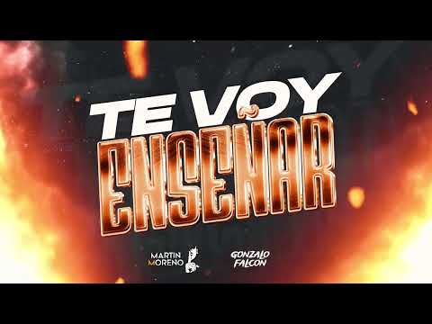 I'LL TEACH YOU - MARTIN MORENO x GONZALO FALCON