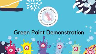 A Germ's Journey: Green Paint Experiment