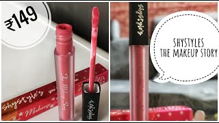 Shystyles The Makeup  Story Liquid Lipstick- Review and Swatches | Shystyles