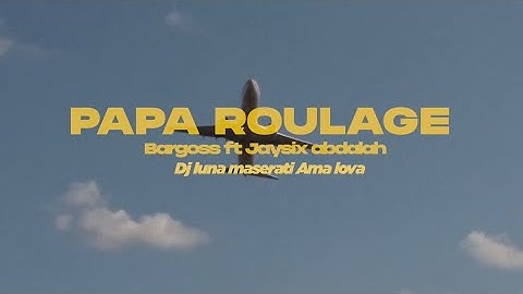 Bargoss - Papa Roulage ft Jay six Abdalah - Dj Luna Maserati - Ama Lova ( Official Visualiser)
