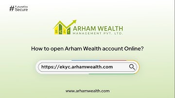 How to Open Demat Account with Arham Wealth?