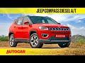 EXCLUSIVE: Jeep Compass Diesel AT Limited Plus Review | First Drive | Autocar India