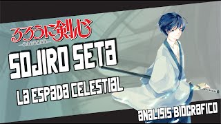 👺 Rurouni Kenshin | Sōjirō Seta la espada celestial | análisis biográfico