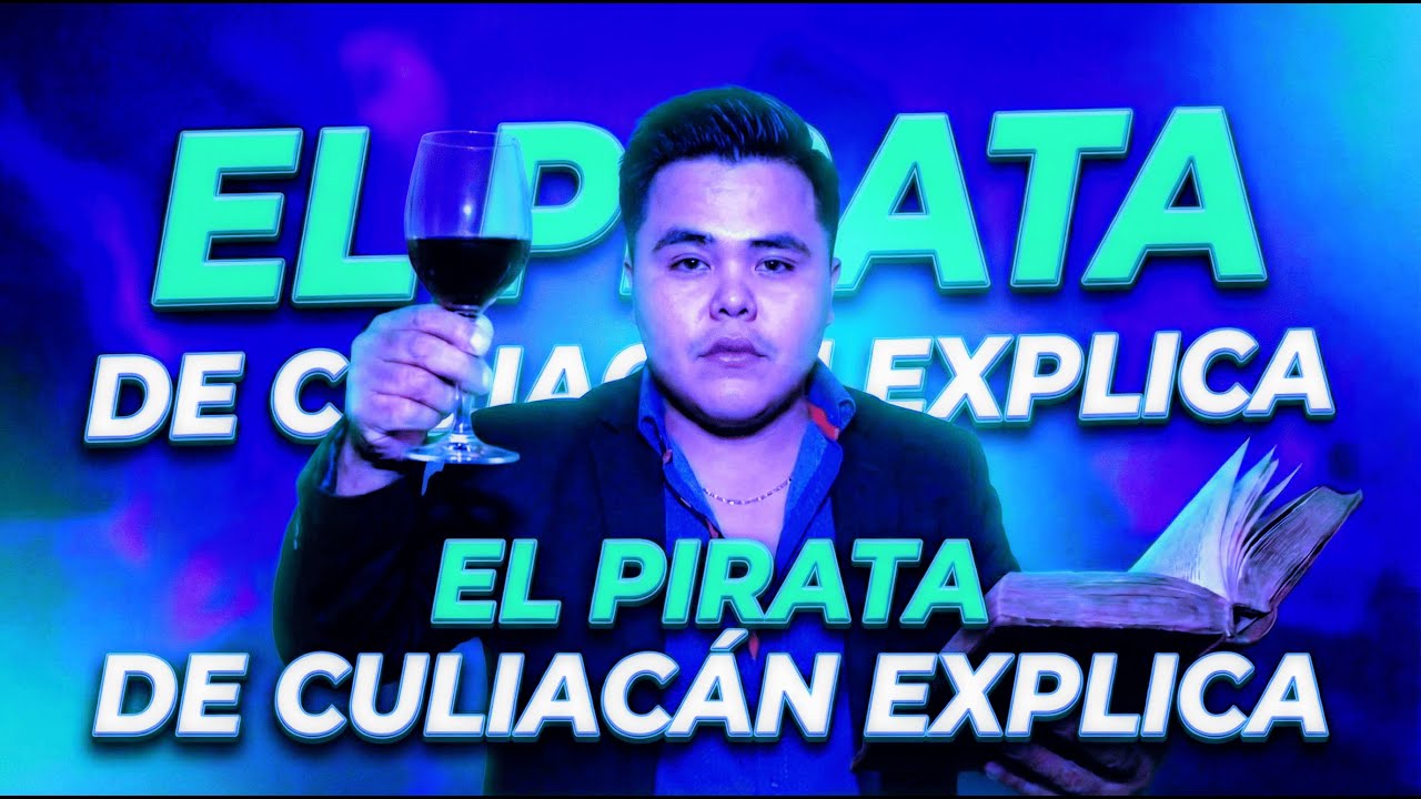 EL PIRATA DE CULIACÁN EXPLICA LA LIBERTAD E IMPOSICIÓN