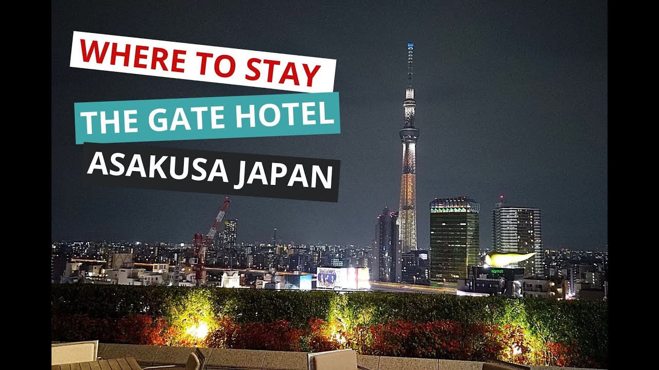 Where to Stay The Gate Hotel Asakusa Japan YouTube