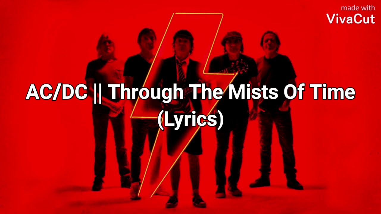 AC/DC - Through The Mists Of Time (Lyrics)