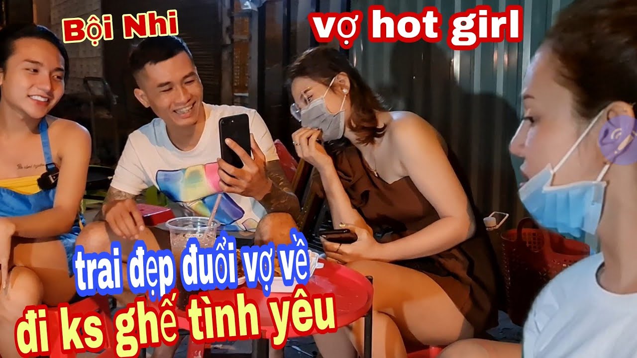 khách sạn có ghế tình yêu ở hà nội Update 2022 Trai đẹp Hà Nội đuổi vợ Hot girl đi khách sạn ghế Tình Yêu với Bội Nhi | lô tô lgbt