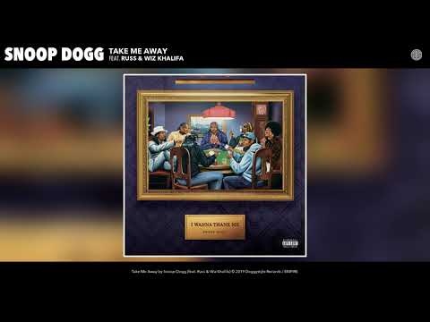 Snoop Dogg - Take Me Away (feat. Russ & Wiz Khalifa) (Audio)