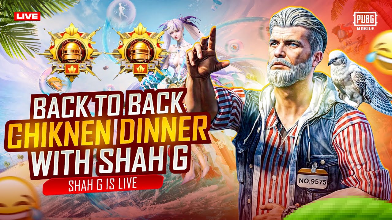 🔥 BACK TO BACK CHICKEN DINNERS 🍗 | PUBG MOBILE LIVE WITH SHAH G | RANK ...