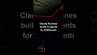 Claude Routines: $150/Month AI Automation Service Business