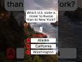 Which U.S. State Is Closer to Russia Than to New York? 😳 #shorts #quiz #usa