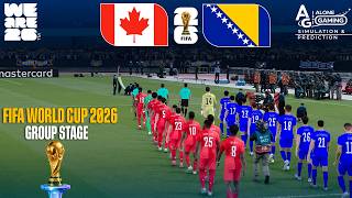 CANADA vs BOSNIA AND HERZEGOVINA - FIFA World Cup 2026 Group Stage | Full Match | Simulation PES