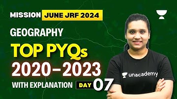 UGC NET Geography | Top PYQs of 2020 -2023 |  Mission June JRF 2024 |  Day 7 | Kritika Pareek