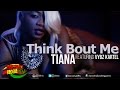 Tiana ft Vybz Kartel - Think Bout Me [Official Music Video] ▶Dancehall 2016