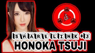 SHARE LINK #3 - LINK KENIKMATAN || HONOKA TSUJI (BURUAN SEDOT VIDEONYA BUAT MALAM MINGGU)