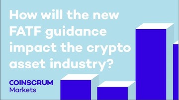 How will the new FATF guidance impact the crypto asset industry?