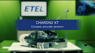 CHARON2 XT: the accurate platform that merges ETEL and HEIDENHAIN expertise