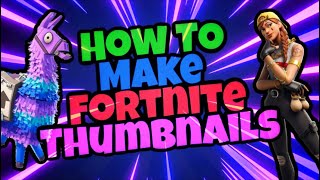 How To Make BEAUTIFUL YouTube Thumbnails For FORTNITE! screenshot 2