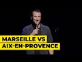 Marseille vs aixenprovence