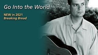 Video thumbnail of "Go Into The World by Tom Booth"