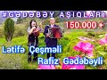 Gedebey Asiqlari - Letife Cesmeli, Rafiz  Gedebeyli.