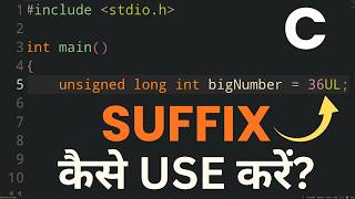 C Integer Constants & Suffixes Explained in Hindi | Unsigned, Long, Long Long in C rogramming