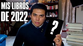 El 2022 a través de mis lecturas - Luis Montiel