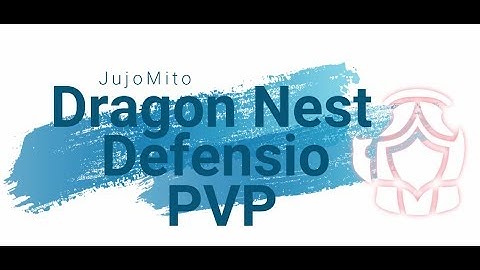 Dragon Nest SEA Defensio PVP #06