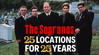 The Sopranos 25th Anniversary - 25 Key Locations!