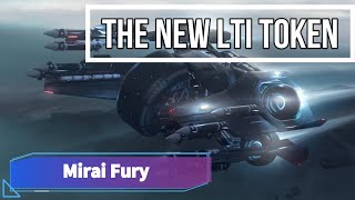 Star Citizen Mirai Fury the new LTI Token