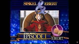 Siskel & Ebert (1999) - Star Wars Episode I: The Phantom Menace