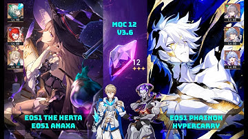 E0S1 The Herta x E0S1 Anaxa & E0S1 Phainon Hypercarry | Memory of Chaos 12 | v3.6 HSR